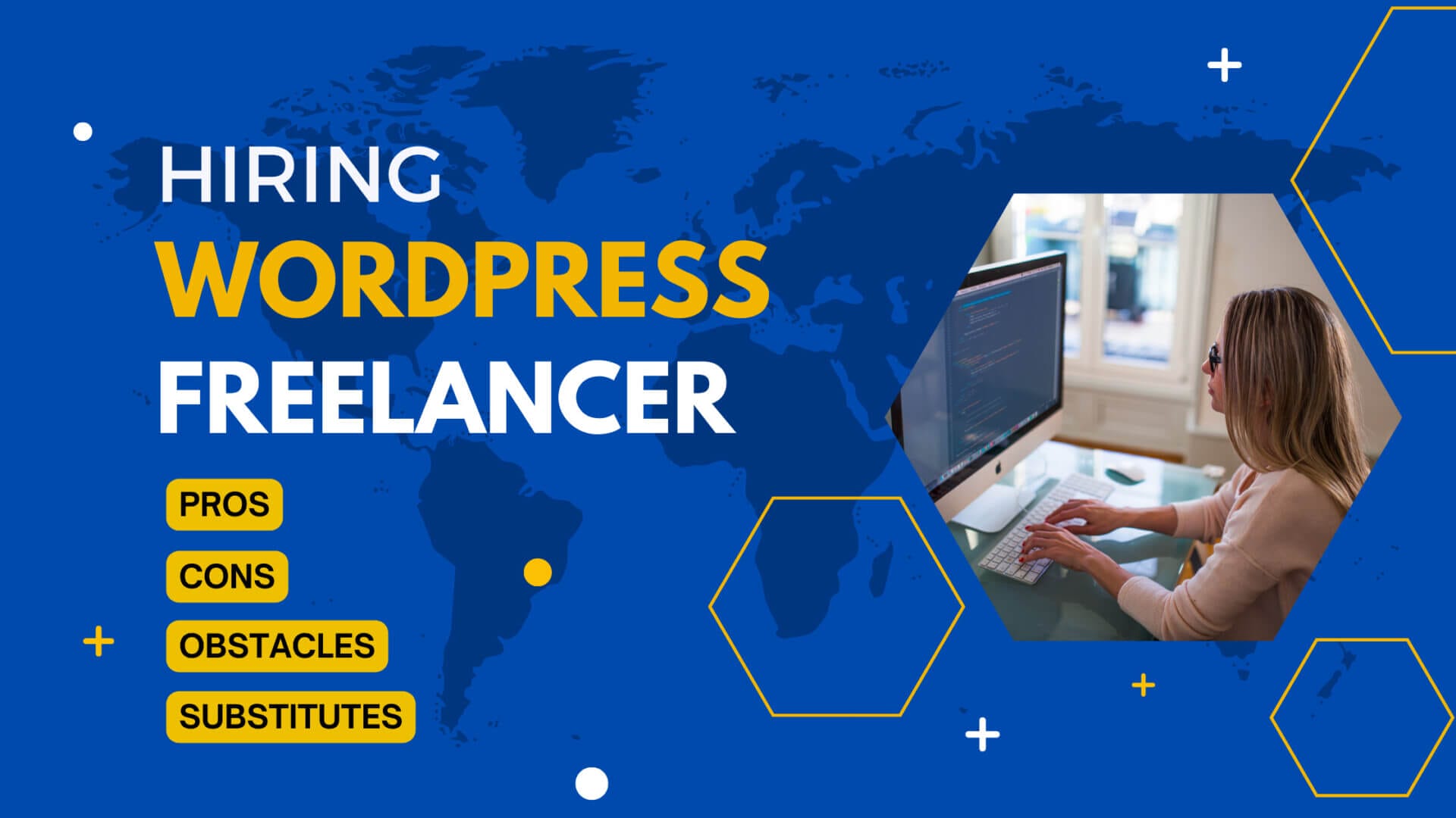 Tiring Remote Wordpress Developer - pros, cons, obstacles & substitutes