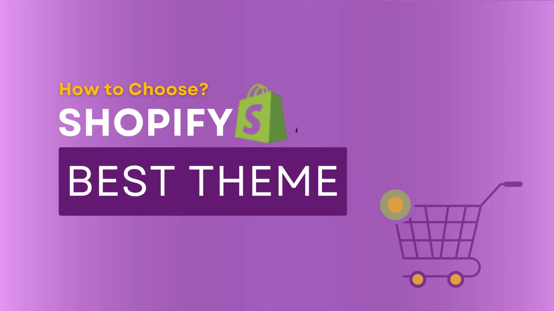 how to choose shopify best theme (1)